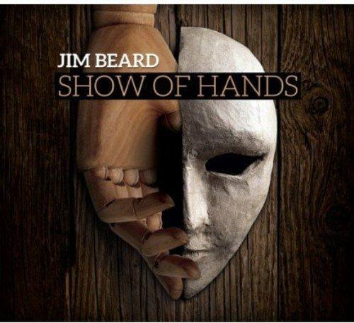 Show of Hands - CD Audio di Jim Beard