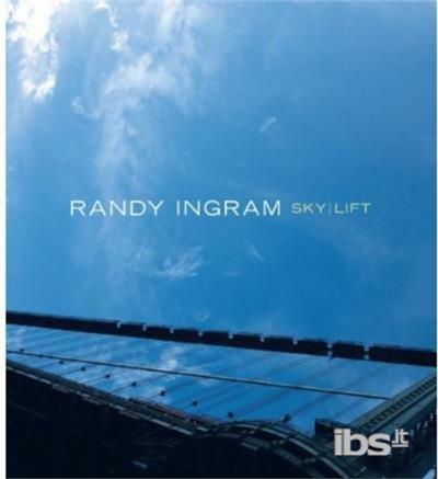 Sky-Lift - CD Audio di Randy Ingram