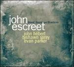 Sound, Space & Structures - CD Audio di John Escreet