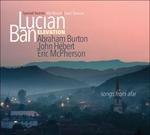 Songs from Afar - CD Audio di Lucian Ban