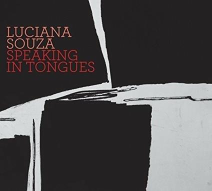 Speaking In Tongues - CD Audio di Luciana Souza