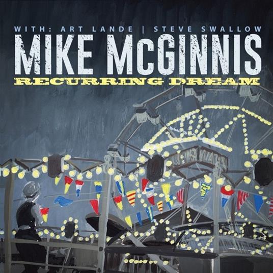 Recurring Dream - CD Audio di Mike McGinnis