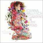 Gardens in My Mind - CD Audio di Joanna Wallfisch