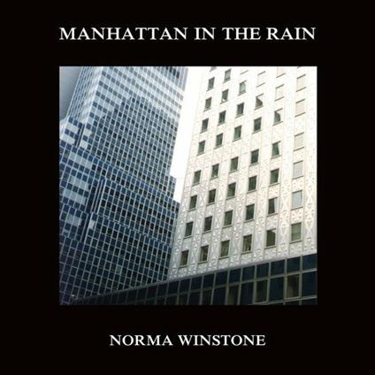 Manhattan in the Rain - CD Audio di Norma Winstone
