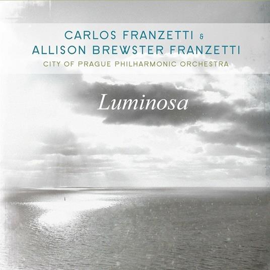 Luminosa (Digipack) - CD Audio di Carlos Franzetti