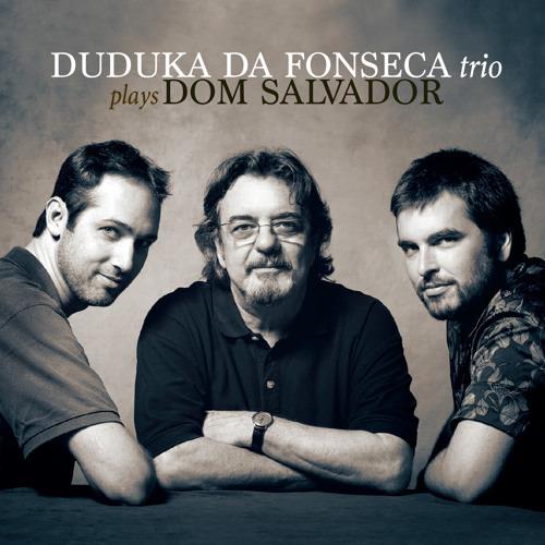 Plays Dom Salvador - CD Audio di Duduka Da Fonseca