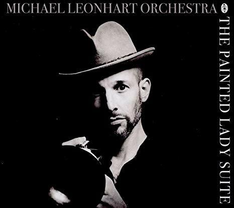 The Painted Lady Suite - CD Audio di Michael Leonhart