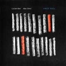 Free Fall - CD Audio di Lucian Ban,Alex Simu