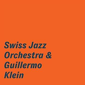 Swiss Jazz Orchestra... - CD Audio di Swiss Jazz Orchestra