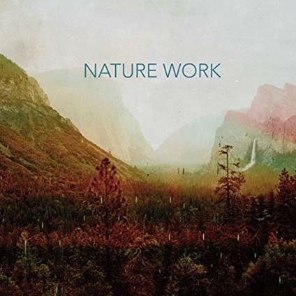 Nature Work - CD Audio di Nature Work