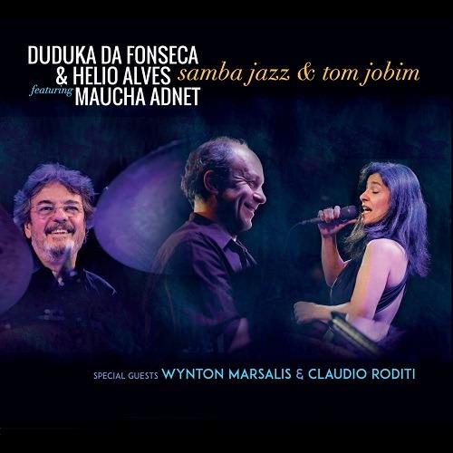 Samba Jazz & Tom Jobim - CD Audio di Duduka Da Fonseca,Helio Alves