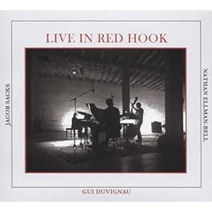 Live In Red Hook - CD Audio di Gui Duvignau