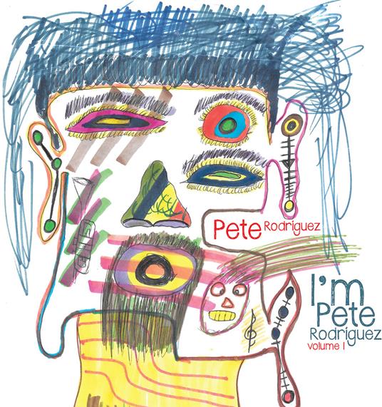 I'm Pete Rodriguez Vol.1 - CD Audio di Pete Rodriguez