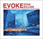 Evoke - CD Audio di Stan Killian