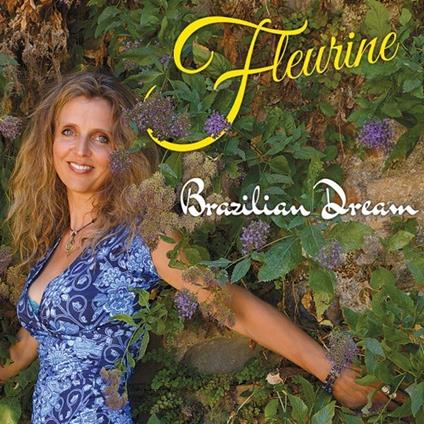 Brazilian Dream - CD Audio di Fleurine