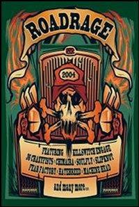 Roadrage 2004 (DVD) - DVD