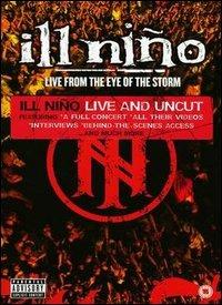 Ill Nino. Live From The Eye Of The Storm (DVD) - DVD di Ill Niño
