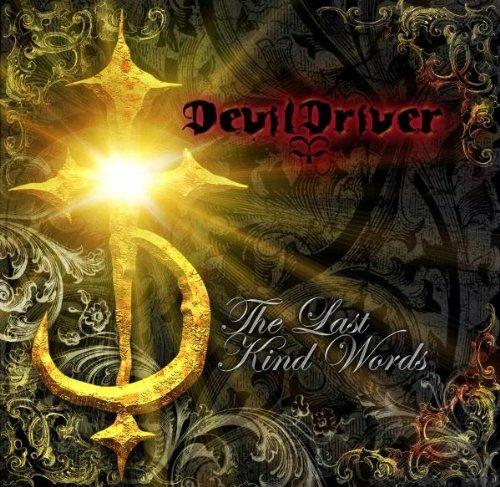 The Last Kind Word - CD Audio di Devil Driver