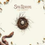 The Serpent - CD Audio di Still Remains