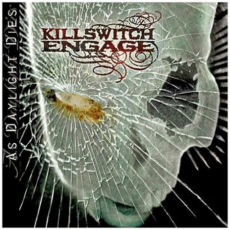 As Daylight Dies - CD Audio di Killswitch Engage