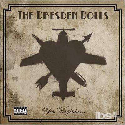 Yes Virginia - CD Audio di Dresden Dolls