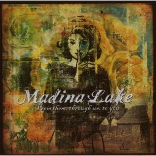 From Them, Through Us, to You - CD Audio di Madina Lake