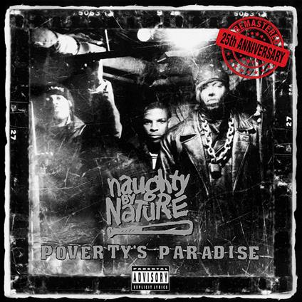 Povertys Paradise (25Th Anniversary Edition) - Vinile LP di Naughty by Nature