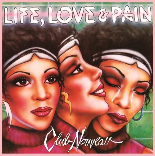 Life, Love & Pain - Vinile LP di Club Nouveau