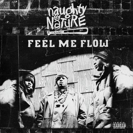 Feel Me Flow - Vinile LP di Naughty by Nature