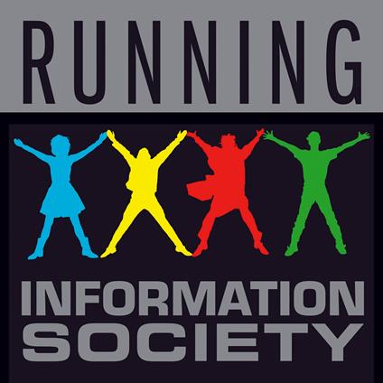 Running - Vinile LP di Information Society