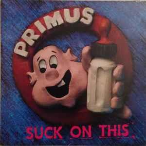 Suck On This - Vinile LP di Primus