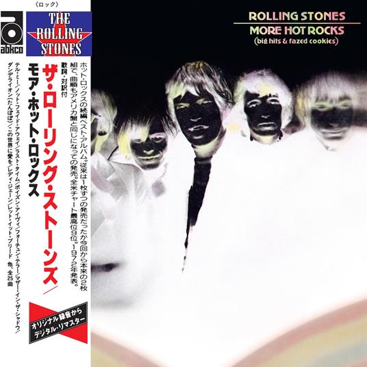 More Hot Rocks (Big Hits & Fazed Cookies) - CD Audio di Rolling Stones
