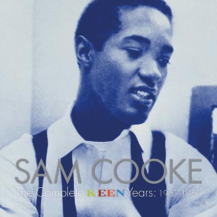 The Complete Keen Years - CD Audio di Sam Cooke
