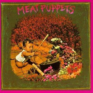 Meat Puppets 1 - CD Audio di Meat Puppets