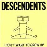 I Don't Want to Grow Up - Vinile LP di Descendents