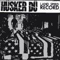 Land Speed Record - Vinile LP di Husker Du