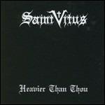 Heavier Than Thou - Vinile LP di Saint Vitus