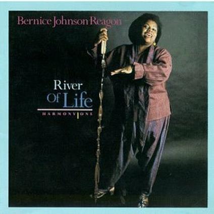 River of Life Harmony One - CD Audio di Bernice Johnson Reagon