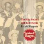 Prairie Bluegrass - CD Audio di Red Cravens,Bray Brothers