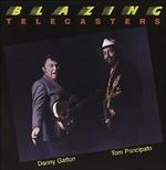 Blazing Telecasters - CD Audio di Tom Principato,Danny Gatton