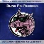 Blind Pig Records. 30th Anniversary Collection (2 Cd+Dvd)