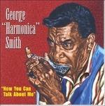 Now You Can Talk About Me (180 gr.) - Vinile LP di George Harmonica Smith