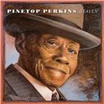 Heaven - Vinile LP di Pinetop Perkins