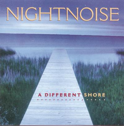 A Different Shore - CD Audio di Nightnoise