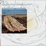 Hobson's Choice - Vinile LP di Hollow Deck