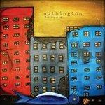 Roads Bridges And Ruins - Vinile LP di Nothington
