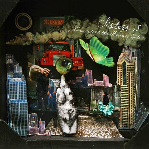 Coruscate at the Meadow Gate - CD Audio di Sisters 3