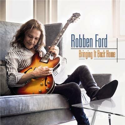 Bringing It Back Home - CD Audio di Robben Ford