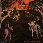 Guns for Hire - CD Audio di Convent Guilt