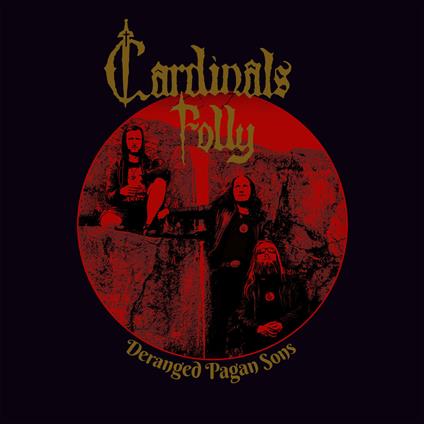 Holocaust Of Ecstasy & Freedom - CD Audio di Cardinals Folly